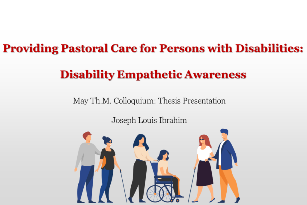 Read more about the article Providing Pastoral Care for Persons with Disabilities: Disability Empathetic Awareness